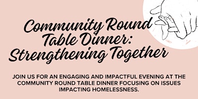 Imagen principal de Community Round Table Dinner: Strengthening Together