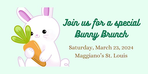 Easter Bunny Brunch at Maggiano's St. Louis primary image