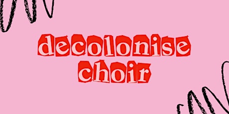 Decolonise Choir