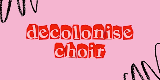 Decolonise Choir primary image