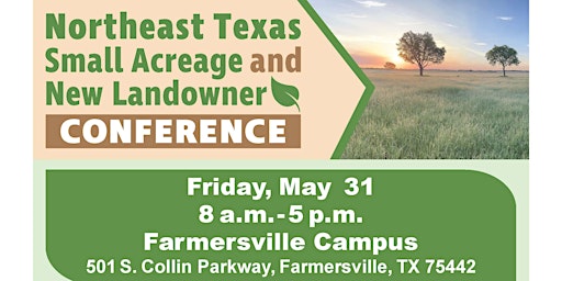 Imagen principal de 2024 Northeast Texas Small Acreage & New Landowner Conference