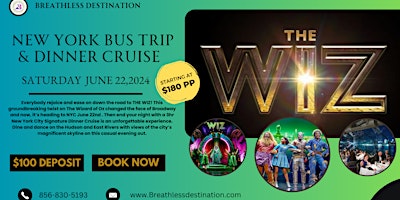 Imagem principal do evento New York Bus Trip & Dinner Cruise- The Wiz