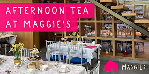 Imagem principal do evento Afternoon Tea at Maggie's Wirral