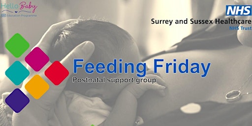 Imagen principal de Feeding Friday - Postnatal Support Group (For up to 28 days post birth)