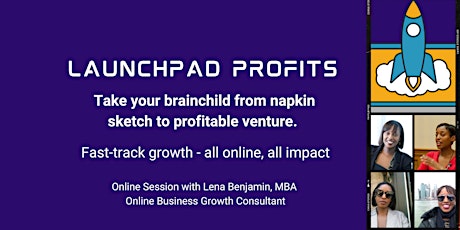 FREE Launchpad Profits.  Claim spot at www.lenabenjamin.com primary image