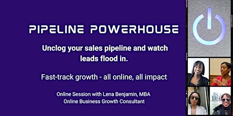 FREE: Pipeline Powerhouse. Claim spot at www.lenabenjamin.com