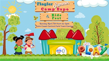 Imagem principal do evento Flagler Summer Camp Expo & Kids Fest
