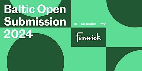 Baltic Preview Party | Open Submission in association with Fenwick primary image