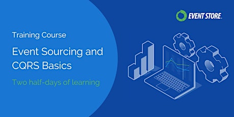 Event Sourcing and CQRS Basics | ET Timezone | May 2024