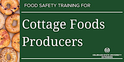 CSU Extension Cottage Food Safety Statewide Training primary image