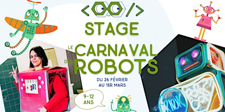 Primaire afbeelding van Le Carnaval des Robots - Stage