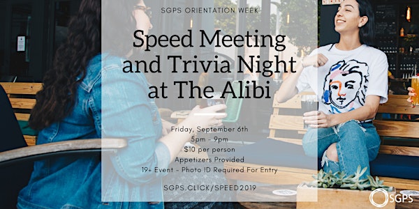 SGPS Speed Meeting and Trivia at The Alibi
