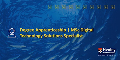 L7 Degree Apprenticeship | MSc Digital and Technology Solutions