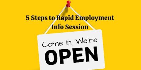 5 Steps to Rapid Employment Info Session (AT COLLEGE AVE) primary image