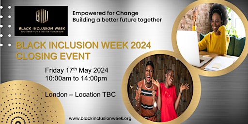 Imagen principal de Black Inclusion Week 2024: Empowered for Change – Closing event