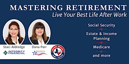 Primaire afbeelding van Mastering Retirement: Live Your Best Life After Work in Longview, TX