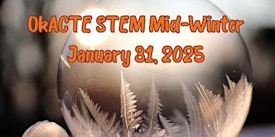 OkACTE STEM Mid-Winter Conference primary image