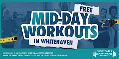 Free Mid-day Workouts @ Whitehaven Neighborhood Health Club primary image