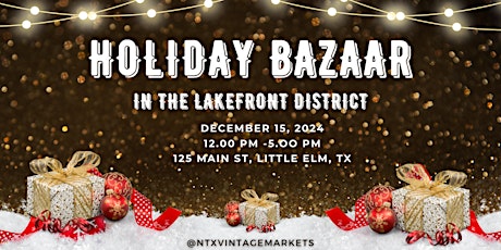 Holiday Bazaar In The Lakefront District