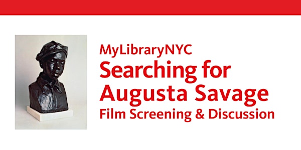 Searching for Augusta Savage: Film Screening and Discussion