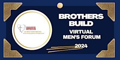 Imagen principal de Brothers Build Men's Forum 2024