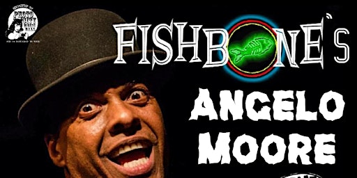 Primaire afbeelding van Fishbone's Angelo Moore - Rochester, NY