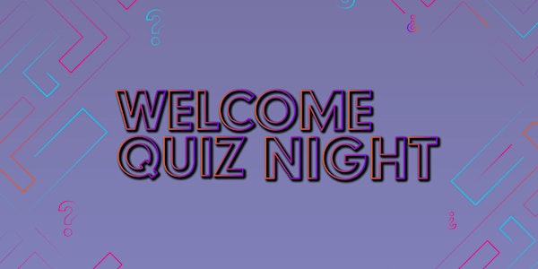 Freshers Welcome Quiz Night