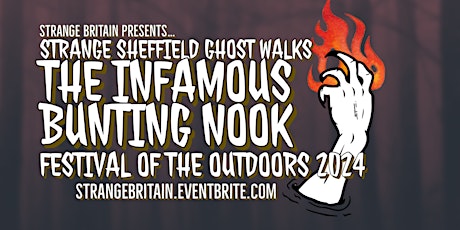 Strange Sheffield Ghost Walks - The Infamous Bunting Nook 05/04/24 primary image