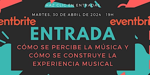 Primaire afbeelding van Cómo se percibe la música y cómo se construye la experiencia musical