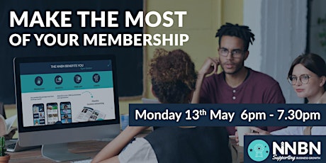 NNBN "Make The Most Of Your Membership"