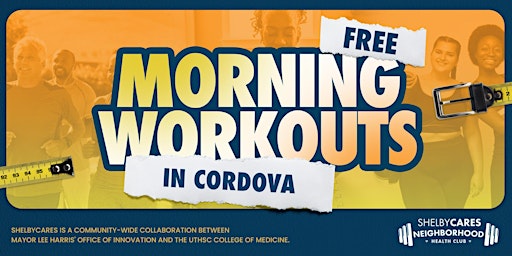Primaire afbeelding van Free Morning Workouts @ Cordova Neighborhood Health Club