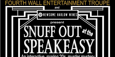 Imagem principal do evento Snuff Out at the Speakeasy in Murphys