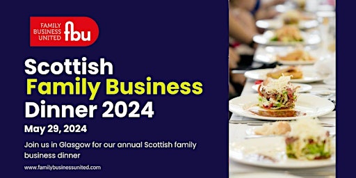 Scottish Family Business Dinner primary image