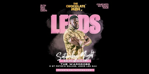 Imagem principal do evento The Chocolate Men Leeds Tour Show