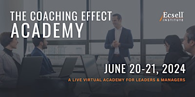 Imagen principal de The Coaching Effect Academy by Ecsell Institute, June 2024