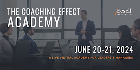 The Coaching Effect Academy by Ecsell Institute, June 2024