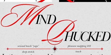 Imagem principal do evento Mind Phucked: Couples Sensual  Touch "Yoga" Class