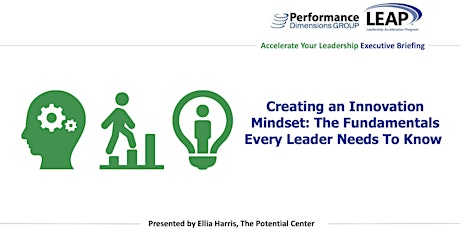 Creating an Innovation Mindset: The Fundamentals Every Leader Needs to Know