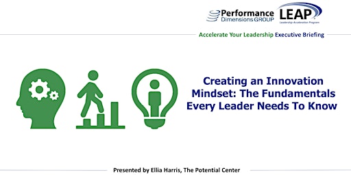 Hauptbild für Creating an Innovation Mindset: The Fundamentals Every Leader Needs to Know