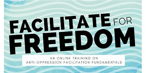 Facilitate for Freedom Fundamentals Training primary image