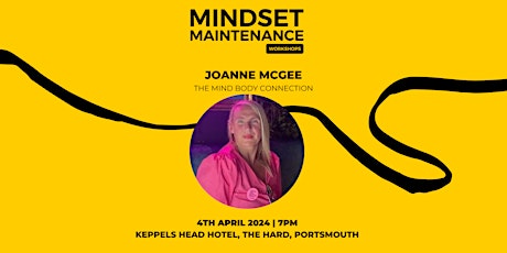 Mindset Maintenance Workshop - The Mind Body Connection