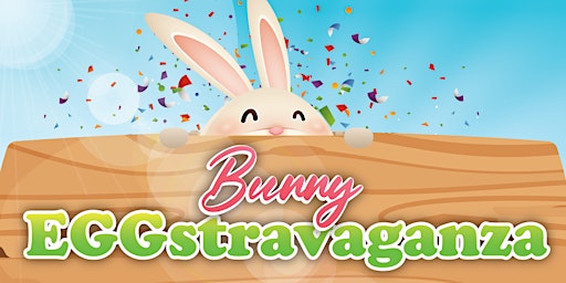 Bunny EGGstravaganza primary image