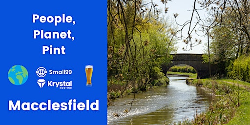 Imagem principal do evento Macclesfield - People, Planet, Pint: Sustainability Meetup