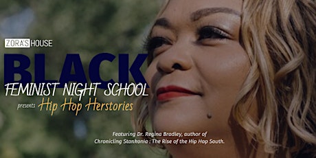 Black Feminist Night School Presents: Hip Hop Herstories primary image