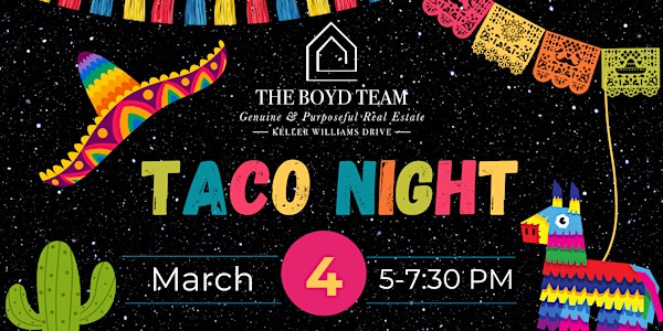 The Boyd Team Taco Night