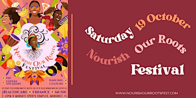 NOURISH OUR ROOTS FESTIVAL primary image