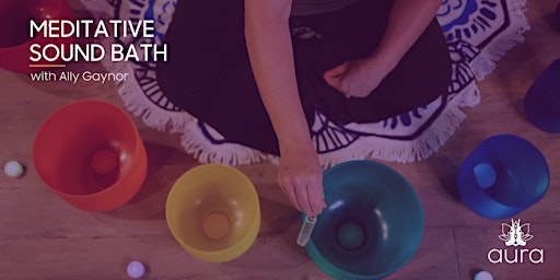 Primaire afbeelding van Meditative Sound Bath w/ Gong Meditation