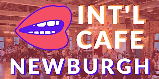 INT'L CAFE at Newburgh Brewing primary image