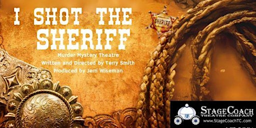 Imagem principal do evento Murder Mystery - I shot the Sheriff!