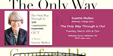 Suzette Mullen presents "The Only Way Through Is Out" primary image